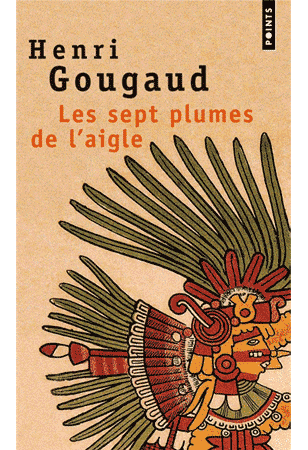 Couverture du livre "Les sept plumes de l'aigle" un roman de Henri Gougaud