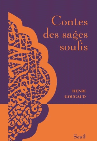 Couverture du livre "Contes des sages soufis" un conte de Henri Gougaud